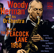 WOODY HERMAN / ウディ・ハーマン / LIVE AT THE PEACOCK LANE 1958