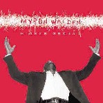 MYRON WALDEN / マイロン・ウォルデン / HIGHER GROUND