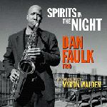 DAN FAULK / SPIRITS IN THE NIGHT