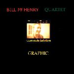 BILL MCHENRY / ビル・マッケンリー / GRAPHIC