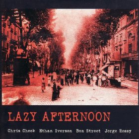 CHRIS CHEEK / クリス・チーク / Lazy Afternoon:Live At The Jamboree