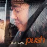 HELEN SUNG / ヘレン・ソン / PUSH