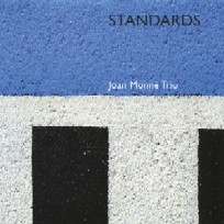 JOAN MONNE / STANDARDS