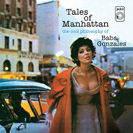 BABS GONZALES / バブス・ゴンザレス / TALES OF MANATTHAN-THE COOL PHILOSOPHY OF BABS GONZALES