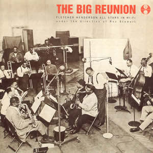 FLETCHER HENDERSON / フレッチャー・ヘンダーソン / The Big Reunion