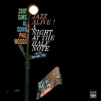 ZOOT SIMS & AL COHN & PHIL WOODS / ズート・シムズ&アル・コーン&フィル・ウッズ / JAZZ ALIVE! A NIGHT AT THE HALF NOTE