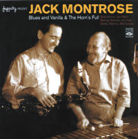 JACK MONTROSE / ジャック・モントローズ / BLUES AND VANILLA & THE HORN'S FULL