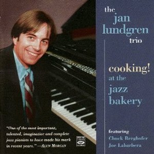 JAN LUNDGREN / ヤン・ラングレン / Cooking at the Jazz Bakery (2CD)