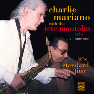 CHARLIE MARIANO / チャーリー・マリアーノ / It's Standard Time Volume 1