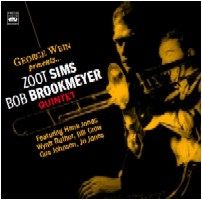 ZOOT SIMS & BOB BROOKMEYER / ズート・シムズ&ボブ・ブルックマイヤー / GEORGE WEIN PRESENTS...ZOOT SIMS / BOB BROOKMEYER QUINTET