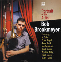 BOB BROOKMEYER / ボブ・ブルックマイヤー / PORTRAIT OF THE ARTIST