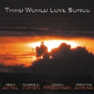 AVISHAI COHEN (TRUMPET) / アヴィシャイ・コーエン / Third World Love Songs
