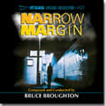 BRUCE BROUGHTON / ブルース・ブロートン / NARROW MARGIN / カナディアン・エクスプレス