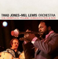 THAD JONES & MEL LEWIS / サド・ジョーンズ&メル・ルイス / COMPLETE LIVE IN POLAND 1976 & 1978