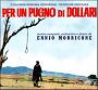 ENNIO MORRICONE / エンニオ・モリコーネ / Per Un Pugno Di Dollari / 荒野の用心棒