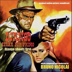 BRUNO NICOLAI / ブルーノ・ニコライ / DJANGO SPARA PER PRIMO / 復讐のジャンゴ 岩山の決闘
