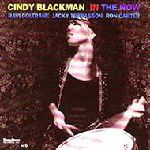CINDY BLACKMAN / シンディ・ブラックマン / IN THE NOW