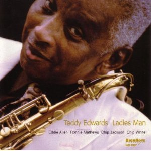 TEDDY EDWARDS / テディ・エドワーズ / Ladies Man
