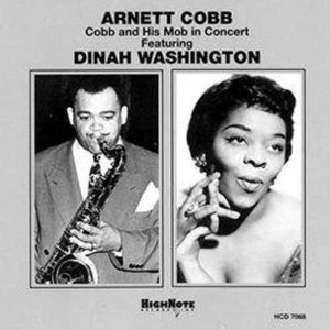 ARNETT COBB / アーネット・コブ / In Concert Feat.Dinah Washington