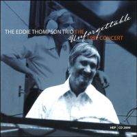 EDDIE THOMPSON / エディ・トンプソン / UNFORGETTABLE 1982 CONCERT