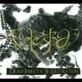 CELESTIA / DEAD INSEKTA SEQUESTRATION