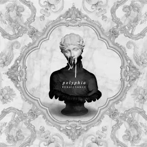 POLYPHIA / ポリフィア / RENAISSANCE<DIGI> 