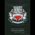 THUNDER (from UK) / サンダー / AT THE END OF THE ROAD..LIVE IN LONDON 11th JULY 2009