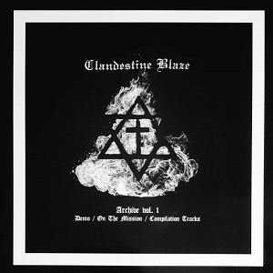 CLANDESTINE BLAZE / ARCHIVE VOL.1 (CD)