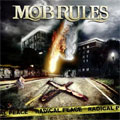 MOB RULES / モブ・ルールズ / RADICAL PEACE