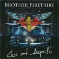 BROTHER FIRETRIBE / ブラザー・ファイアートライブ / LIVE AT APOLLO