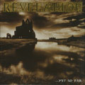 REVELATION (METAL) / レベレイション / ...YES SO FAR  