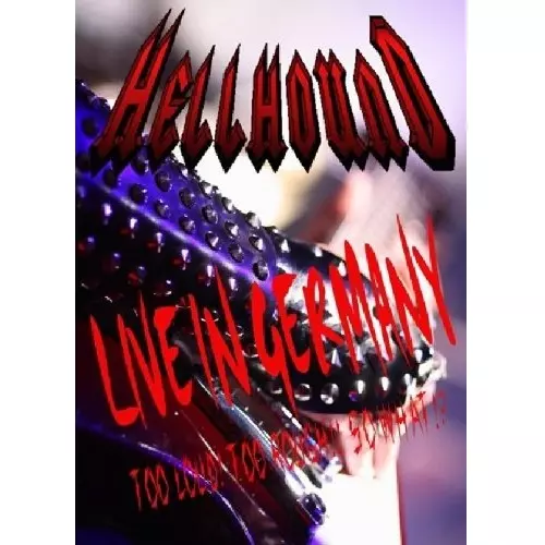 HELLHOUND / ヘルハウンド / LIVE IN GERMANY / 鋼鉄侍独逸之陣 (ライヴ・イン・ジャーマニー)