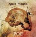 OPERA MAGNA / オペラ・マグナ / ポー