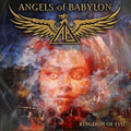 ANGELS OF BABYLON / エンジェルズ・オブ・バビロン / キングダム・オブ・イーヴル