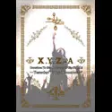X.Y.Z. A / X.Y.Z.→A / COUNTDOWN TO 10TH ANNIVERSARY 10 GIGS FINAL!! YESTERDAY! TODAY! TOMORROW!