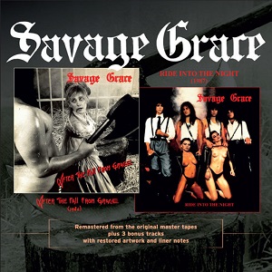 SAVAGE GRACE (from US) / サヴェージ・グレイス / AFTER THE FALL FROM GRACE / RIDE INTO THE NIGHT