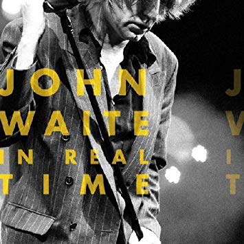JOHN WAITE / ジョン・ウェイト / IN REAL TIME