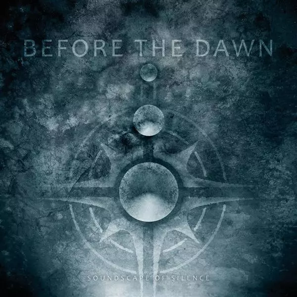 BEFORE THE DAWN / ビフォア・ザ・ドーン / SOUNDSCAPE OF SILENCE