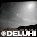 DELUHI / デルヒ / ザ・ファーゼスト