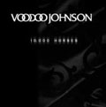VOODOO JOHNSON / ヴードゥー・ジョンソン / テン・サウザンド・ホーセズ