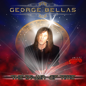 THE DAWN OF TIME/GEORGE BELLAS/ジョージ・ベラス｜HARDROCK