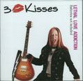 3 KISSES / LETHAL LOVE ADDICTION