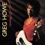 GREG HOWE / グレッグ・ハウ / グレッグ・ハウ<SHRAPNEL SHRED GUITAR LEGEND PAPER SLEEVE COLLECTION 2010> 