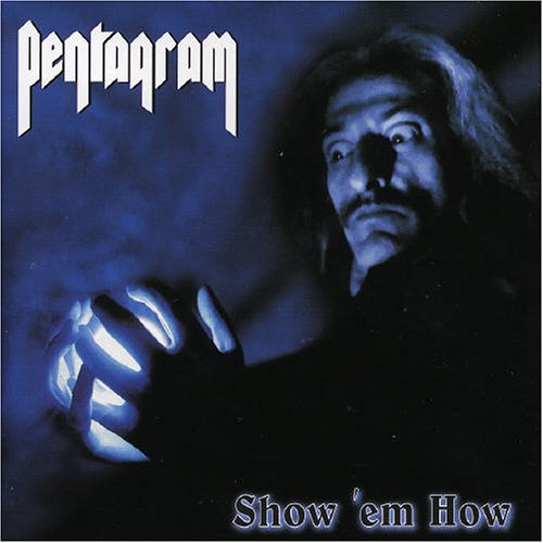 Show Em How Pentagram From Us ペンタグラム Hardrock Heavymetal ディスクユニオン オンラインショップ Diskunion Net