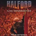 HALFORD / ハルフォード / ライヴ・インサレクション・リマスタード