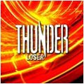 THUNDER (from UK) / サンダー / LOSER