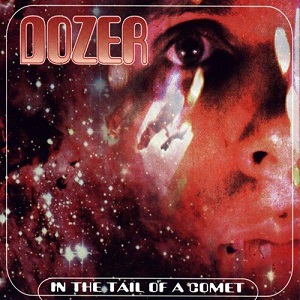 DOZER / IN THE TAIL A COMET/MADRE DE DIOS<PAPER SLEEVE> 
