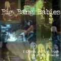 BIG BANG BABIES / 3 CHORDS AND THE TRUTH -THE ULTIMATE COLLECTION-