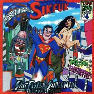 SIKFUK / シクフック / SHITFISTED SUPERMAN... THE MAN OF STOOL