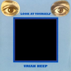 URIAH HEEP / ユーライア・ヒープ / LOOK AT YOURSELF